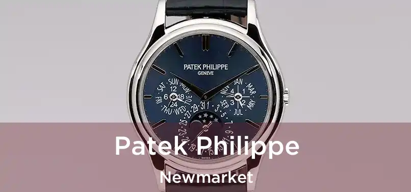  Patek Philippe Newmarket