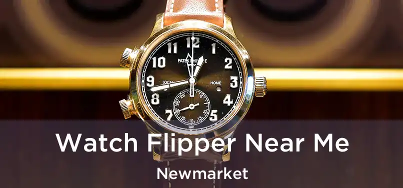  Watch Flipper Near Me Newmarket